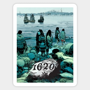 Indigenous Peoples Day, a Day of Mourning: Here They Come, Plymouth Rock 1620 Magnet